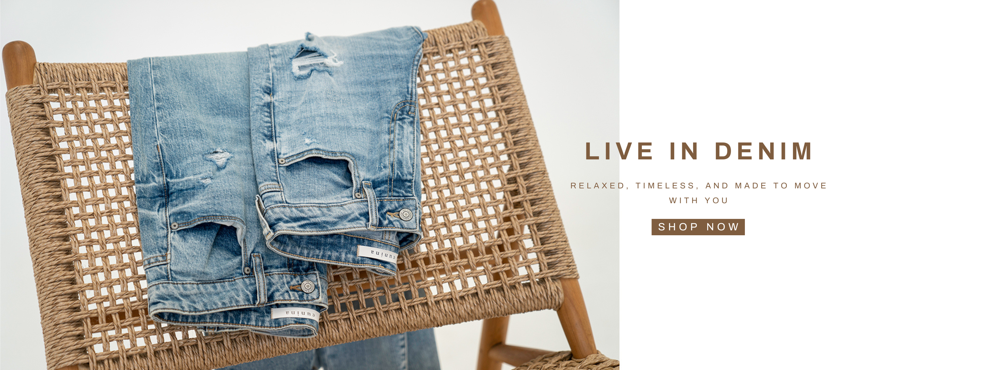 live in denim - relaxed, timeless, and made to move with you - shop now